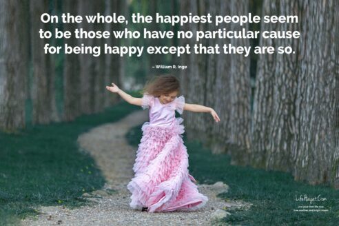 35 Top Happiness Quotes - Feel Good About Your Life - Best Life Hayat