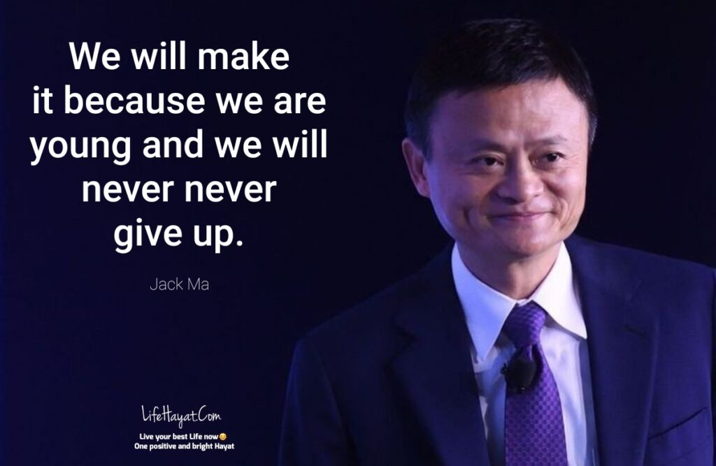 40+ Best Inspiring Jack Ma Quotes Of Life - Best Life Hayat