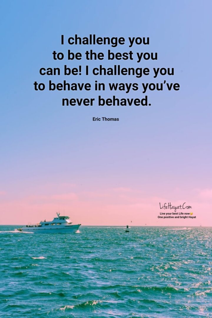 25 Inspirational Quotes On Challenges - Best Life Hayat