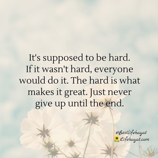 It’s supposed to be hard