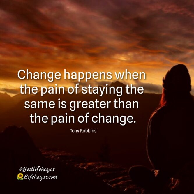 Change happens when