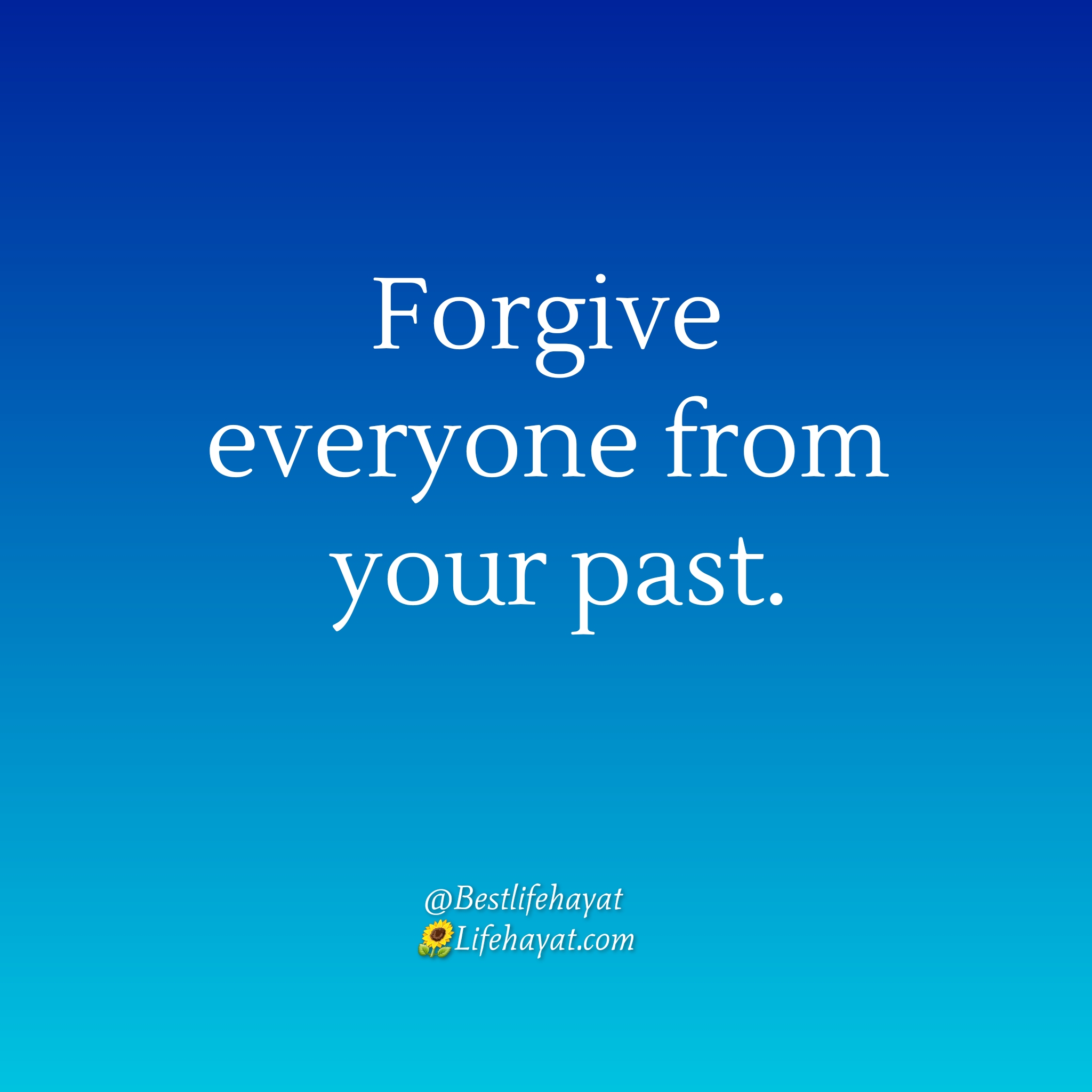 forgive-someone-who-hurt-you-best-life-quotes-life-hayat