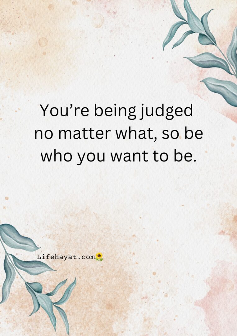 Dont Judge Me 25 Inspiring Quotes Best Life Hayat